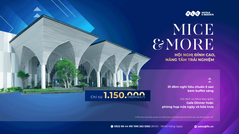 MICE & MORE – HỘI NGHỊ ĐỈNH CAO, NÂNG TẦM TRẢI NGHIỆM