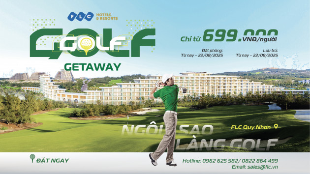 GOLF GETAWAY - Nơi hội tụ những ngôi sao làng Golf